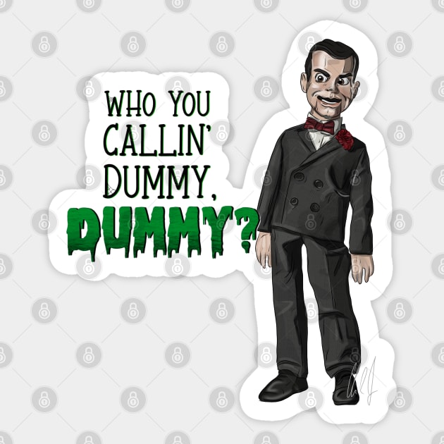 Goosebumps: Dummy? Sticker by 51Deesigns